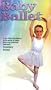 Baby Ballet [VHS]