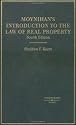Moynihan's Introduction to the Law of Real Property (American Casebook Series)