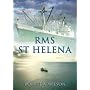 RMS St. Helena and the Atlantic Islands