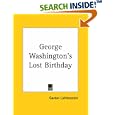 George Washington's Lost Birthday by  Gaston Lichtenstein