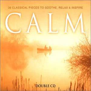 CD-Charts  Search : Calm: 36 Pieces To Soothe, Relax and Inspire