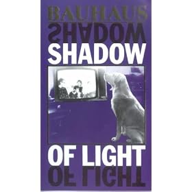Bauhaus - Shadow Of Light