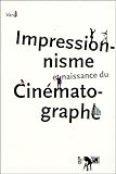 Revue Fage éditions  / Impressionnisme et naissance du cinématographe