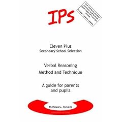 Verbal Reasoning - Method and Technique: A Guide for Parents and Pupils (Eleven Plus Secondary School)