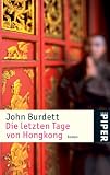 Die letzten Tage von Hongkong - John Burdett