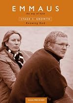Emmaus: Knowing God Stage 3: The Way of Faith (Emmaus: The Way of Faith)