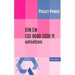 DIN EN ISO 9000:2000 ff umsetzen. Gestaltungshilfen zum Aufbau Ihres Qualit�tsmanagementsystems.