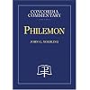 Philemon (Concordia Commentary)