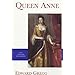 Queen Anne (Yale English Monarchs Series)