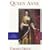 Queen Anne (Yale English Monarchs Series)