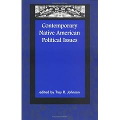 Contemporary Native American Political Issues (Contemporary Native American Communities)
