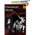 Cincinnati Hoops (OH) (Images of Sports) by Kevin Grace