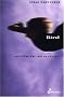 Bird: And Other Writings on Epilepsy