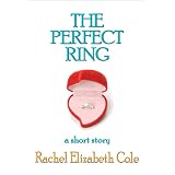 The Perfect Ring: A Short Story