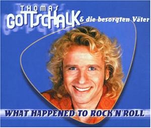 Thomas Gottschalk - What Happened To Rock