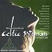 Compilation, The essentiel celtic woman collection