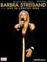 Streisand: Live in Concert 2006 (Selections From)
