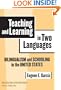 Teaching and Learning in Two Languages: Bilingualism & Schooling in the United States (Multicultural Education)