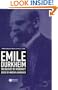 Emile Durkheim: Sociologist of Modernity (Modernity and Society)