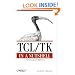 Tcl/Tk in a Nutshell (In a Nutshell (O'Reilly))