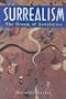 Surrealism: The Dream of Revolution (Art Movements)