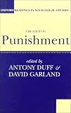 A Reader on Punishment (Oxford Readings in Socio-Legal Studies)