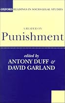 A Reader on Punishment (Oxford Readings in Socio-legal Studies)