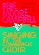 Singing in the Comeback Choir