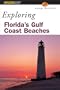 Exploring Florida's Gulf Coast Beaches