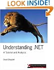 Understanding .NET: A Tutorial and Analysis (Independent Technology Guides)