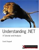 Understanding .NET (2nd Edition) (Independent Technology Guides)
