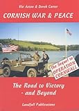 Cornish war & peace : the road to victory and beyond