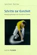 Schritte zur Ganzheit. Bewegungstherapie mit schizophren Kranken