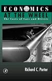 Economics At the Wheel: the Costs of Cars and Drivers