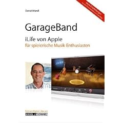 GarageBand - iLife von Apple f�r Musik-Enthusiasten