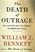 Book Death of Outrage: Bill Clinton and the Assault on American Ideals