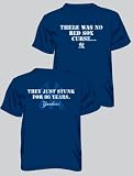 New York Yankees What Curse They Just Stunk for 86 Years T-Shirt