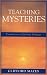 Search : Teaching Mysteries: Foundations of Spiritual Pedagogy