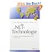 Die .NET-Technologie: Grundlagen und Anwendungsprogrammierung