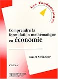 Comprendre la formulation math�matique en �conomie