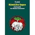 R�mische Sagen. (Ab 12 J.). Den Quellen nacherz�hlt