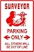 SURVEYOR PARKING sign * street highway