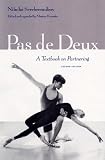 Pas de Deux: A Textbook on Partnering, Second Edition
