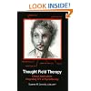 Thought Field Therapy: Clinical Applications, Integrating TFT in Psychotherapy