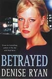 Betrayed