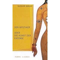 Der Mystiker oder die Kunst der Ekstase