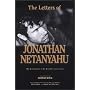 The Letters of Jonathan Netanyahu: The Commander of the Entebbe Rescue Force