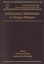 Inflammatory Mechanisms in Allergic Diseases (Clinical Allergy and Immunology)