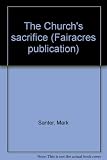 The Church's sacrifice
