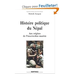 Histoire Politique du Nepal - aux Origines de l'Insurrection Maoiste